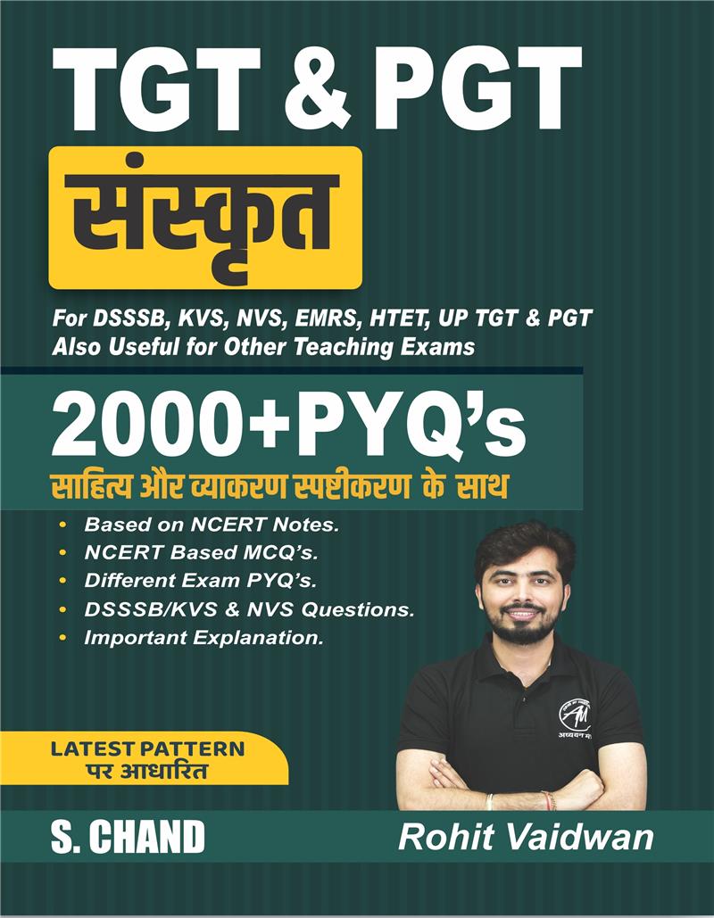 TGT & PGT Sankrit for DSSSB, KVS, NVS, EMRS, HTET, UP TGT & PGT Also useful for Other Teaching Exams | 2000+ PYQs