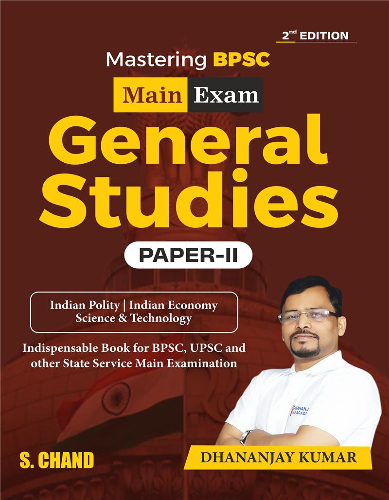 Mastering BPSC Main Exam General Studies Paper 2: For BPSC, UPSC & Other State Service Main Examination