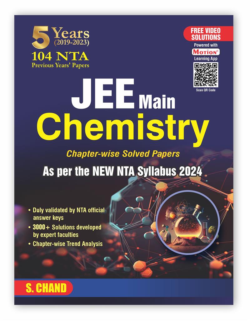 104 NTA Papers of JEE Main Chemistry Chapter-wise Previous Years’ Solved Papers