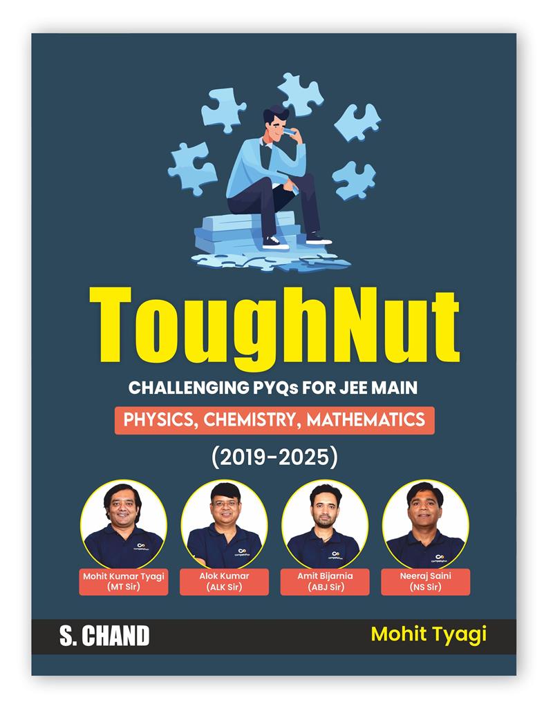 ToughNut Challenging PYQ for JEE Main | Physics, Chemistry & Mathematics (2019 - 2025)