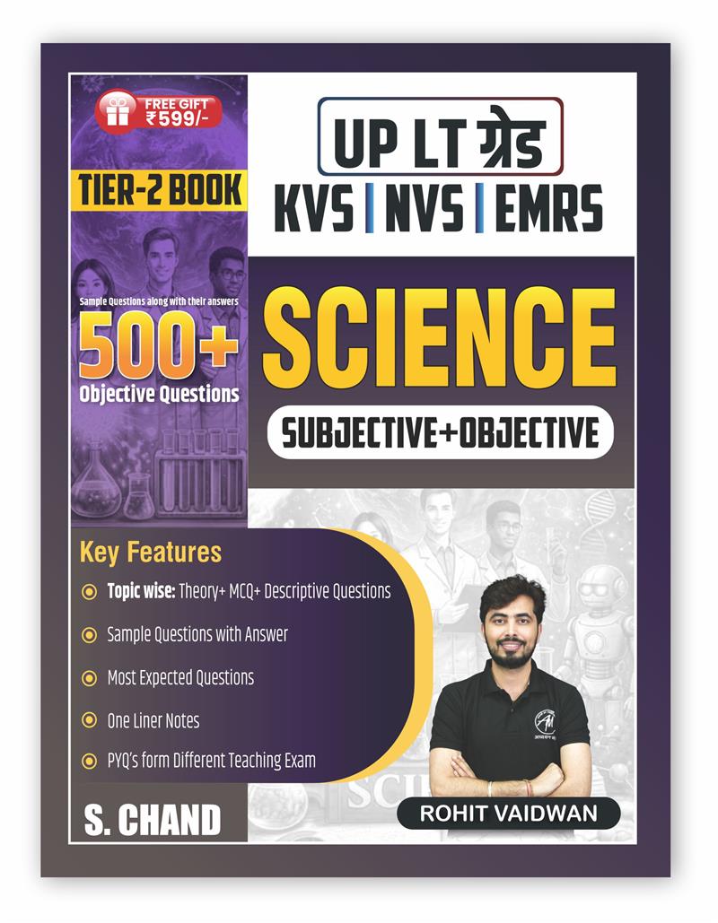 Science (Subjective + Objective) Tier 2 for UP LT Grade KVS/NVS/EMRS | 500+ Objective Questions